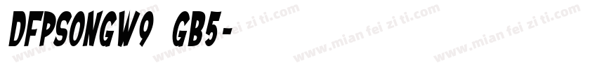 DFPSongW9 GB5字体转换